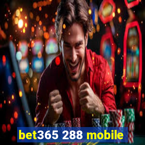 bet365 288 mobile